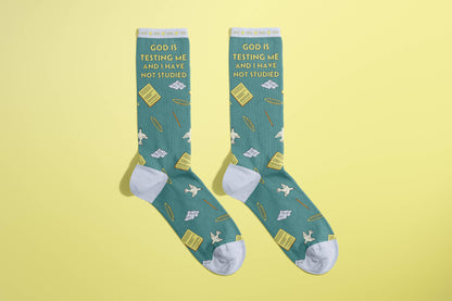 God Is Testing Me and I Have Not Studied Socks
