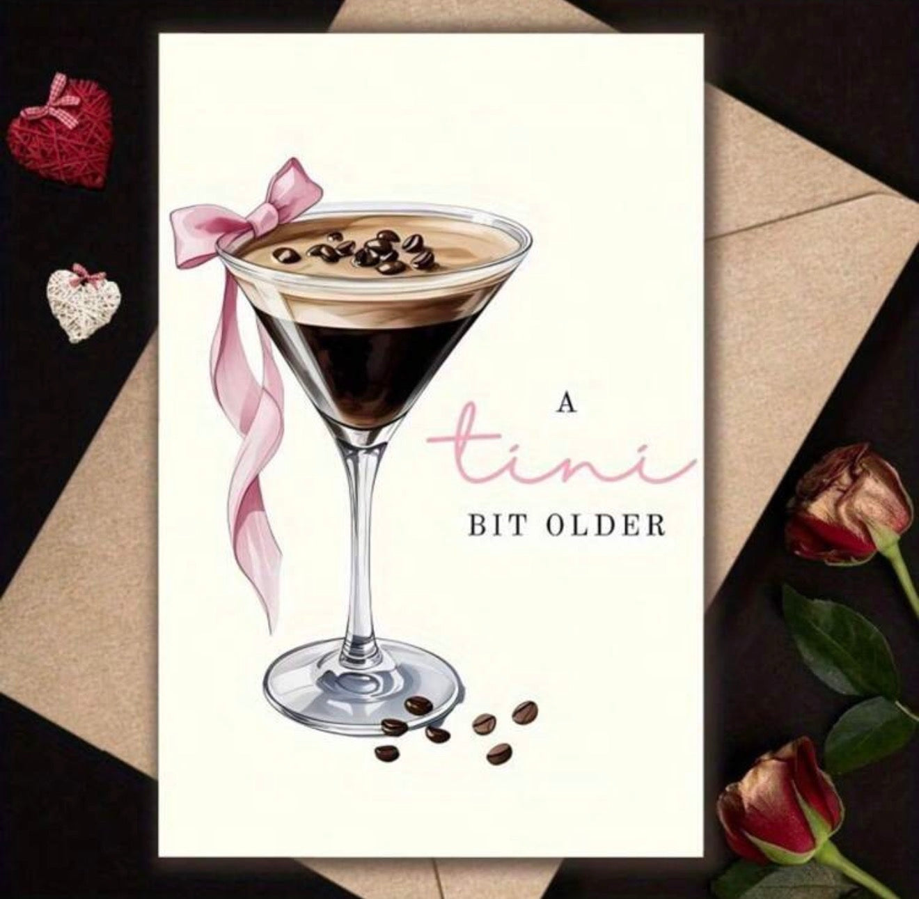 “A ‘Tini Bit Older” Birthday Card